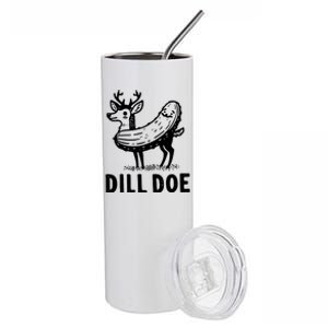 Dill Pickle Dill Doe Stainless Steel Tumbler