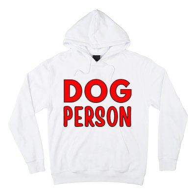 Dog Person Hoodie