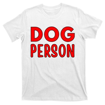 Dog Person T-Shirt