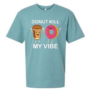 Donut Party Dont Kill My Vibe Sueded Cloud Jersey T-Shirt