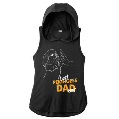 Dog Pekingese Dad Pekingese Best Pekingese Dad Ever Gift Ladies PosiCharge Tri-Blend Wicking Draft Hoodie Tank