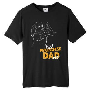 Dog Pekingese Dad Pekingese Best Pekingese Dad Ever Gift Tall Fusion ChromaSoft Performance T-Shirt