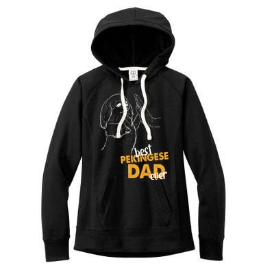 Dog Pekingese Dad Pekingese Best Pekingese Dad Ever Gift Women's Fleece Hoodie