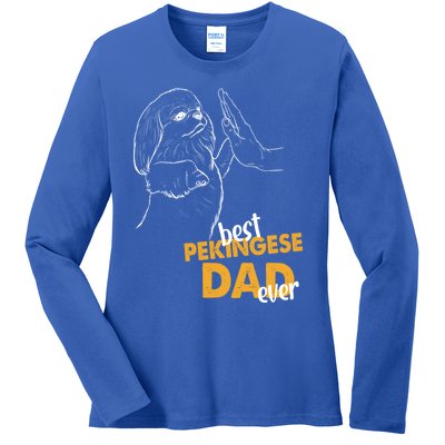 Dog Pekingese Dad Pekingese Best Pekingese Dad Ever Gift Ladies Long Sleeve Shirt