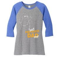 Dog Pekingese Dad Pekingese Best Pekingese Dad Ever Gift Women's Tri-Blend 3/4-Sleeve Raglan Shirt