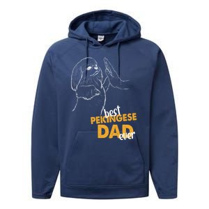 Dog Pekingese Dad Pekingese Best Pekingese Dad Ever Gift Performance Fleece Hoodie