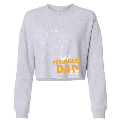 Dog Pekingese Dad Pekingese Best Pekingese Dad Ever Gift Cropped Pullover Crew