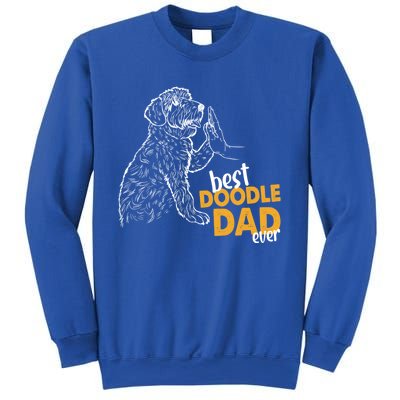 Doodle Papa Doodle Dad Doodle Daddy Best Doodle Dad Ever Great Gift Sweatshirt