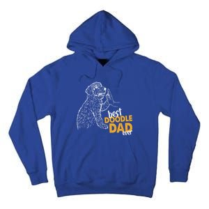 Doodle Papa Doodle Dad Doodle Daddy Best Doodle Dad Ever Great Gift Tall Hoodie