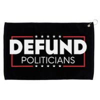 Defund Politicians Grommeted Golf Towel