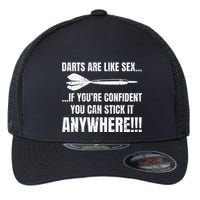 Dart Players Darts Are Like Sex Stick Anywhere Funny Flexfit Unipanel Trucker Cap
