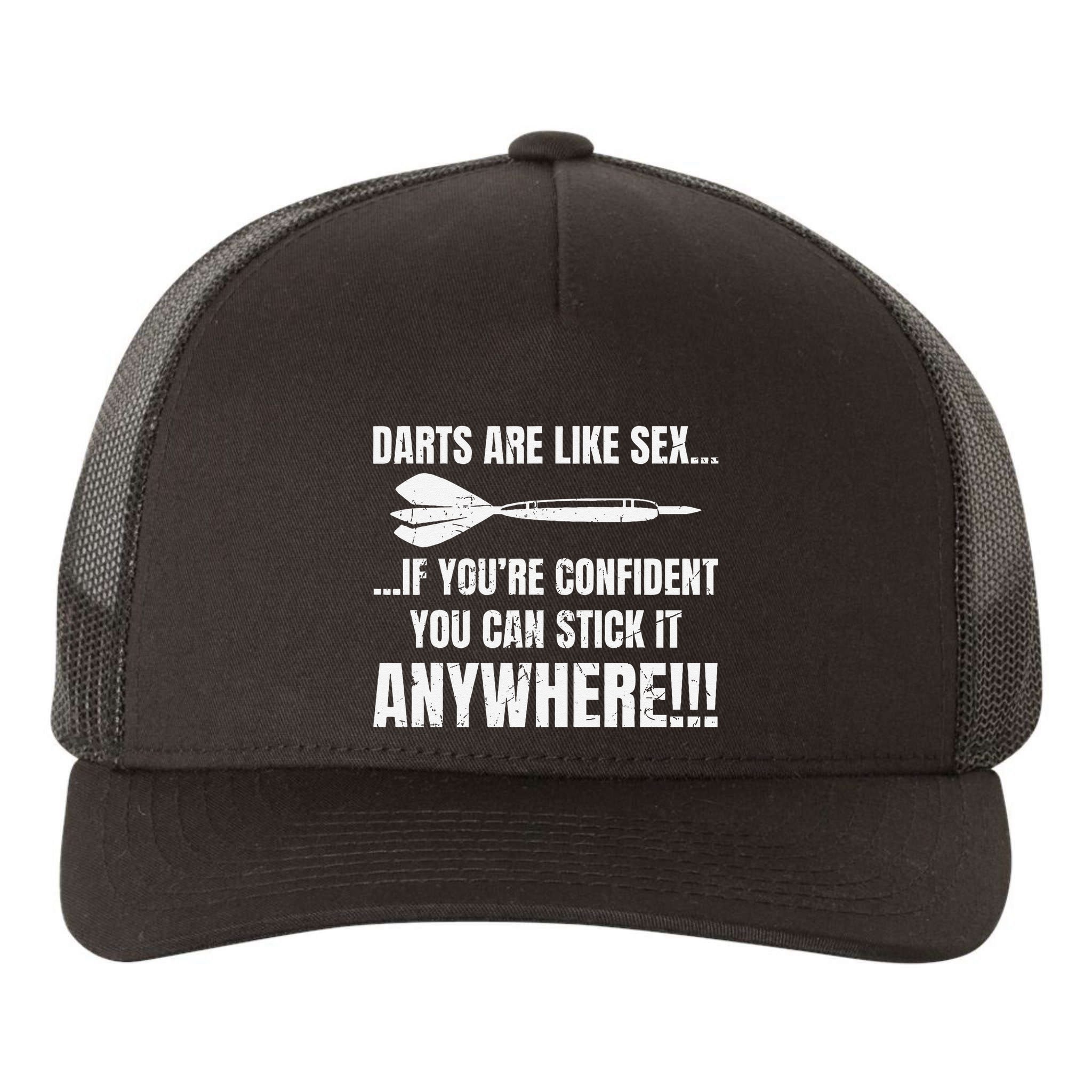 Dart Players Darts Are Like Sex Stick Anywhere Funny Yupoong Adult 5-Panel Trucker Hat