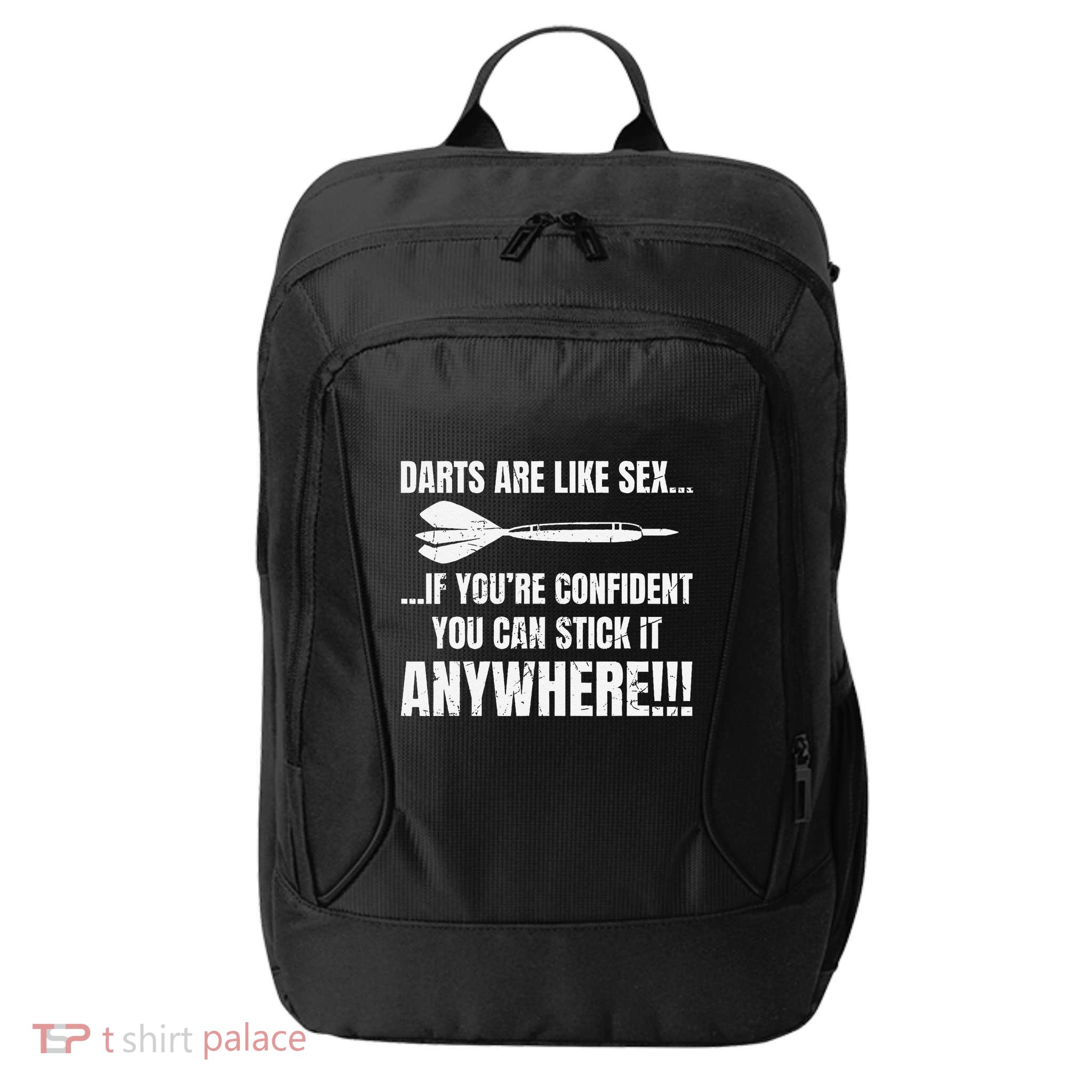 Dart Players Darts Are Like Sex Stick Anywhere Funny City Backpack