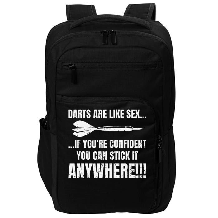 Dart Players Darts Are Like Sex Stick Anywhere Funny Impact Tech Backpack