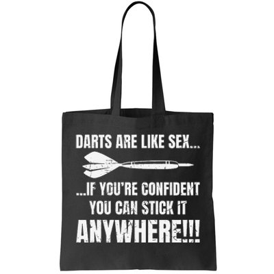 Dart Players Darts Are Like Sex Stick Anywhere Funny Tote Bag