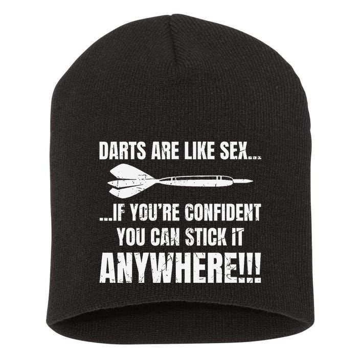 Dart Players Darts Are Like Sex Stick Anywhere Funny Short Acrylic Beanie