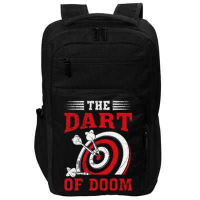 Darts Player Dart Of The Doom Funny Darts Lovers Impact Tech Backpack