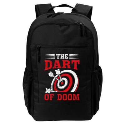 Darts Player Dart Of The Doom Funny Darts Lovers Daily Commute Backpack