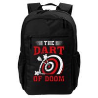 Darts Player Dart Of The Doom Funny Darts Lovers Daily Commute Backpack