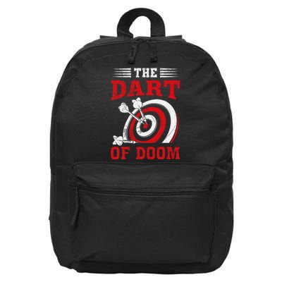 Darts Player Dart Of The Doom Funny Darts Lovers 16 in Basic Backpack