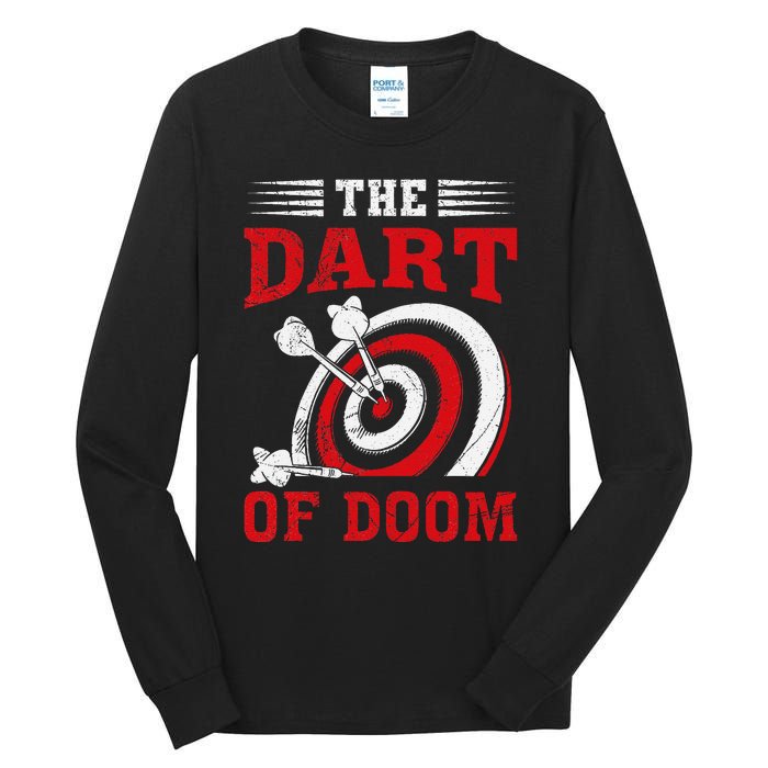 Darts Player Dart Of The Doom Funny Darts Lovers Tall Long Sleeve T-Shirt