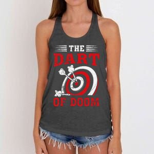 Darts Player Dart Of The Doom Funny Darts Lovers Women's Knotted Racerback Tank