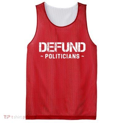 Defund Politicians Defund The Government Mesh Reversible Basketball Jersey Tank