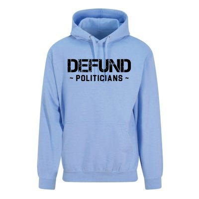 Defund Politicians Defund The Government Unisex Surf Hoodie