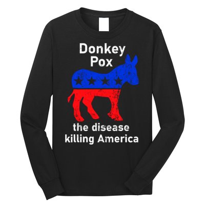 Donkey Pox Donkey Political Funny Satire Long Sleeve Shirt