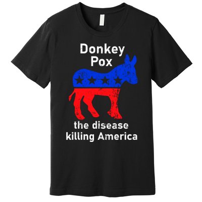 Donkey Pox Donkey Political Funny Satire Premium T-Shirt