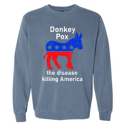 Donkey Pox Donkey Political Funny Satire Garment-Dyed Sweatshirt