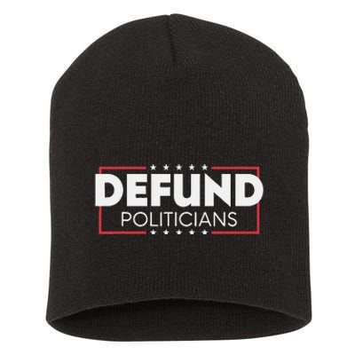 Defund Politicians Short Acrylic Beanie