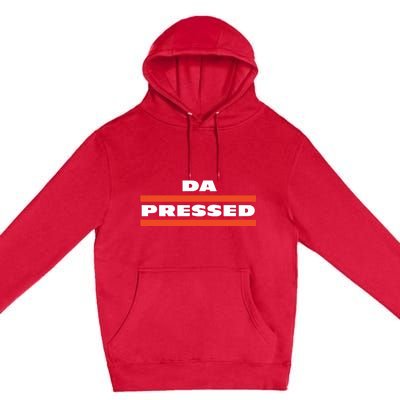 Da Pressed Premium Pullover Hoodie