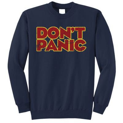 DonT Panic Tall Sweatshirt