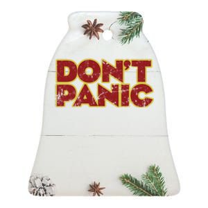 DonT Panic Ceramic Bell Ornament