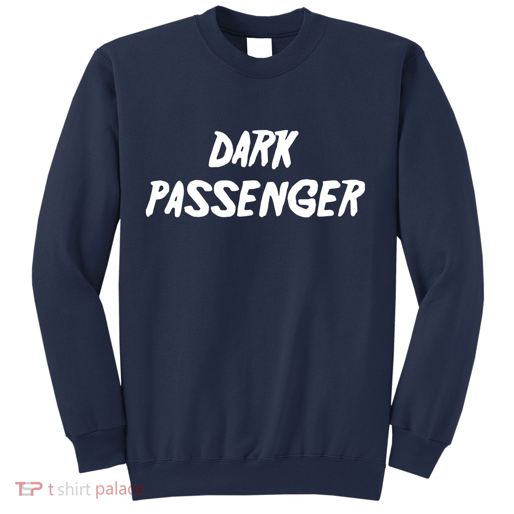 Dark Passenger Sweatshirt