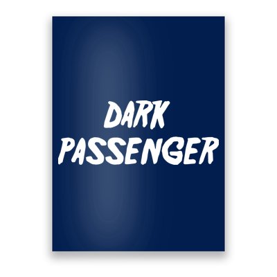Dark Passenger Poster