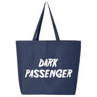 Dark Passenger 25L Jumbo Tote