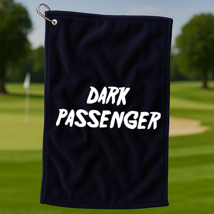 Dark Passenger Golf Towel