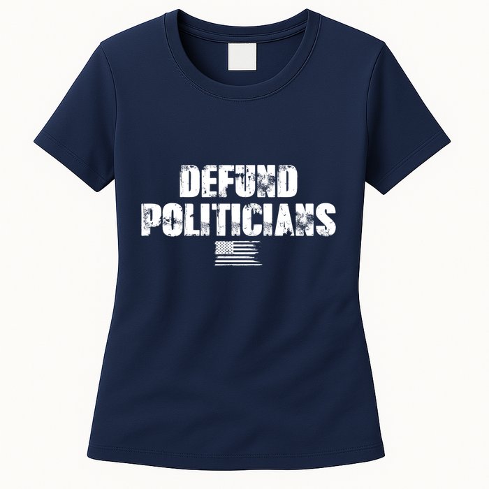 Defund Politicians Distressed Vintage USA Flag Womens T-Shirt