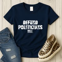 Defund Politicians Distressed Vintage USA Flag Womens T-Shirt