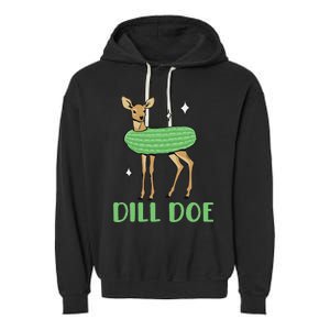 Dill Pickle Dill Doe Dark Inappropriate Offensive Garment-Dyed Fleece Hoodie