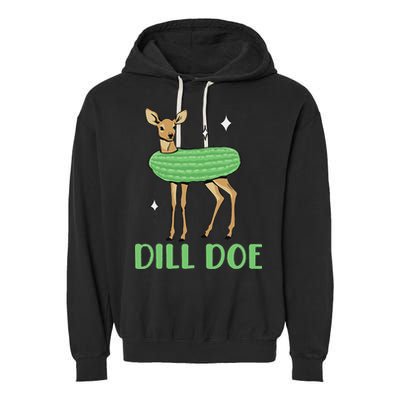 Dill Pickle Dill Doe Dark Inappropriate Offensive Garment-Dyed Fleece Hoodie