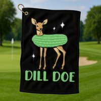Dill Pickle Dill Doe Dark Inappropriate Offensive Golf Towel