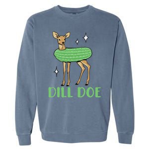 Dill Pickle Dill Doe Dark Inappropriate Offensive Garment-Dyed Sweatshirt