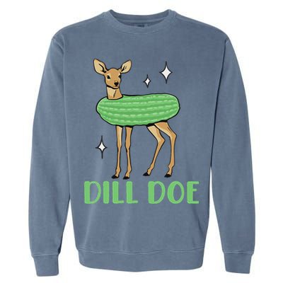 Dill Pickle Dill Doe Dark Inappropriate Offensive Garment-Dyed Sweatshirt