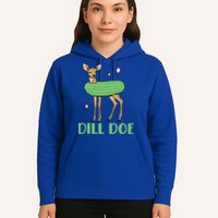 Dill Pickle Dill Doe Dark Inappropriate Offensive Hoodie