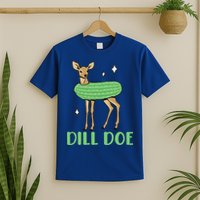 Dill Pickle Dill Doe Dark Inappropriate Offensive T-Shirt