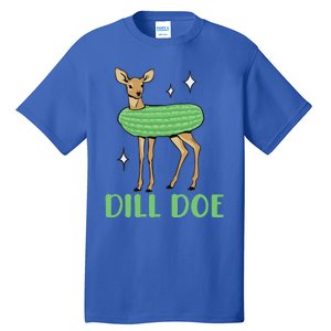 Dill Pickle Dill Doe Dark Inappropriate Offensive Tall T-Shirt