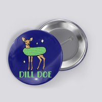 Dill Pickle Dill Doe Dark Inappropriate Offensive Button